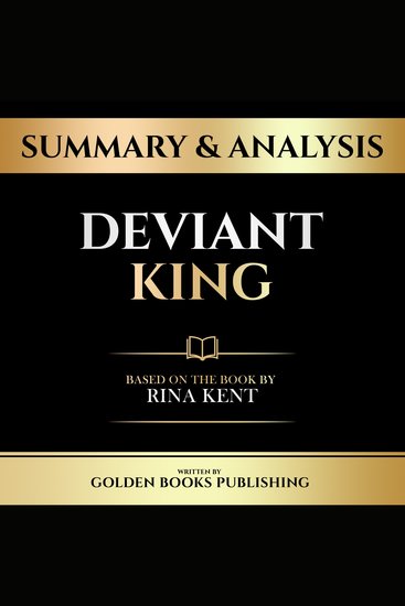 Summary & Analysis - Deviant King - Based On The Book By Rina Kent - cover