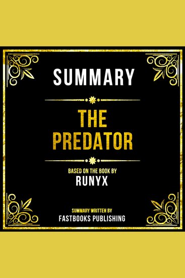 Summary - The Predator - Based On The Book By Runyx - cover