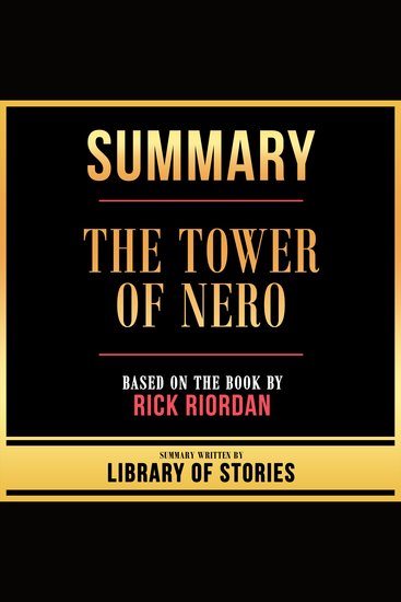 Summary - The Tower Of Nero - Based On The Book By Rick Riordan - cover