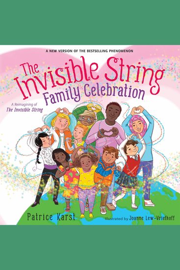 The Invisible String Family Celebration - A Reimagining of The Invisible String - cover