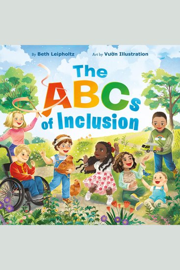 The ABCs of Inclusion - A Disability Inclusion Book For Kids - cover