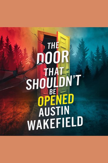 Door That Shouldn't Be Opened The - Once opened never undone - cover