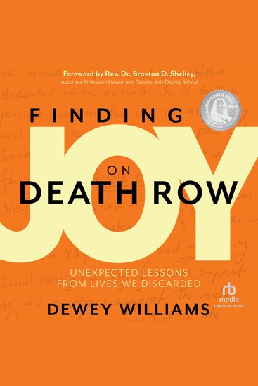 Finding Joy on Death Row - Unexpected Lessons from Lives We Discarded - cover