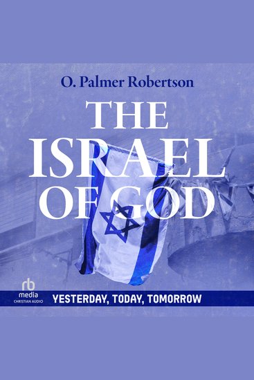 The Israel of God - Yesterday Today Tomorrow - cover