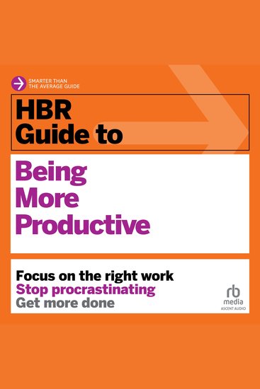 HBR Guide to Being More Productive - cover