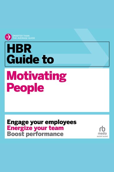 HBR Guide to Motivating People - cover