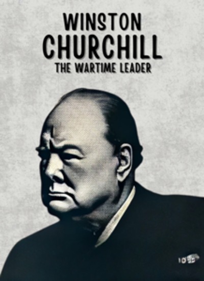 Winston Churchill: The Wartime Leader - Micro Book - C4 - Series Historical Figures Who Changed the World - cover