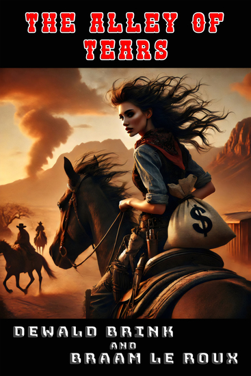 The Alley of Tears - The Frontiersman of the Lowveld - The Complete Series Book 2 - cover