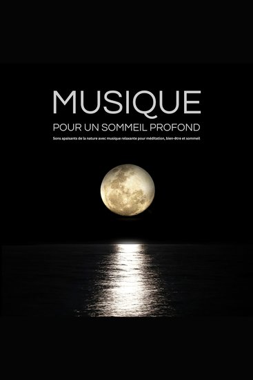 Musique pour un Sommeil Profond - Sons apaisants de la nature avec musique relaxante pour méditation bien-être et sommeil - cover