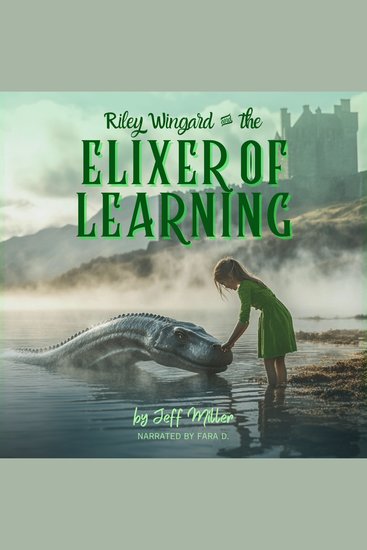 Riley Wingard and The Elixir of Learning - Book I in the Riley Wingard Series - cover