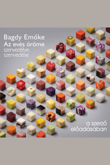 Az evés öröme szenvedélye szenvedése (teljes) - cover