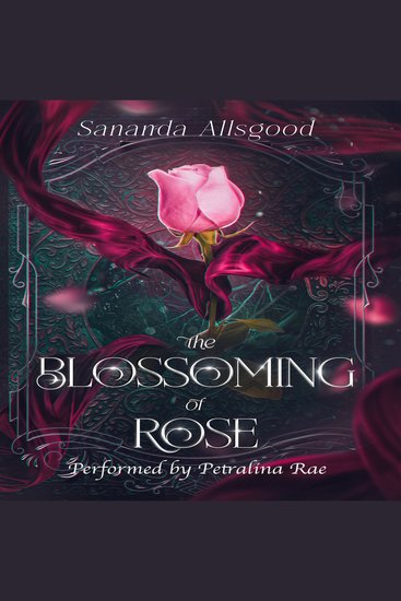 The Blossoming of Rose - cover