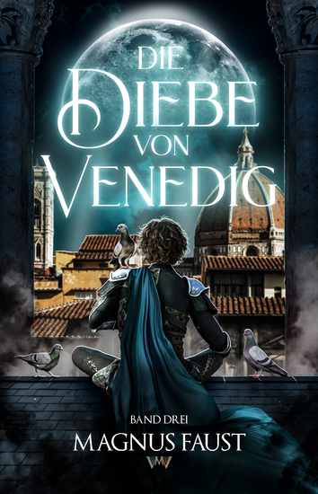 Die Diebe von Venedig 3 - Ein Fantasy-Abenteuer für Kinder ab 10 - cover