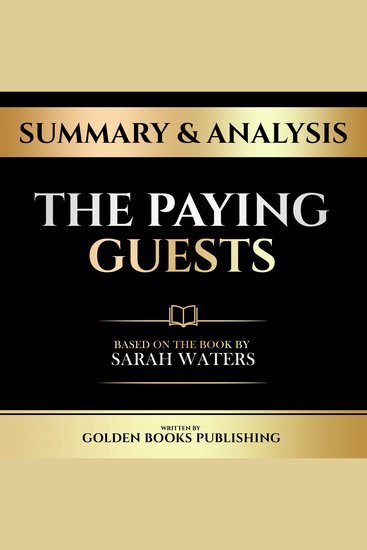 Summary & Analysis - The Paying Guests - Based On The Book By Sarah Waters - cover