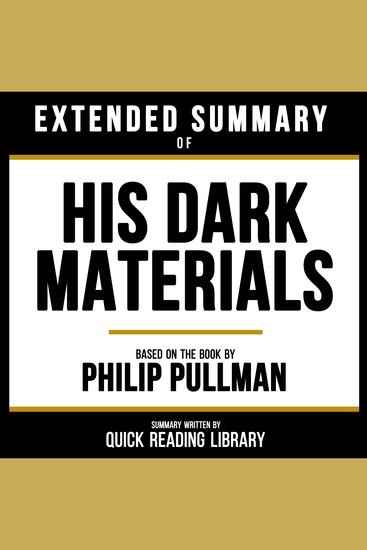 Extended Summary - His Dark Materials - Based On The Book By Philip Pullman - cover