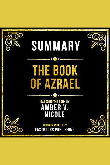 Summary - The Book Of Azrael - Based On The Book By Amber V Nicole - cover
