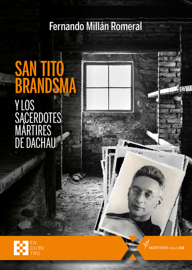 San Tito Brandsma y los sacerdotes mártires de Dachau - cover