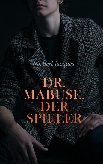 Dr Mabuse der Spieler - Psychothriller - cover