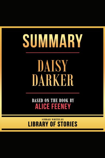 Summary - Daisy Darker - Based On The Book By Alice Feeney - cover