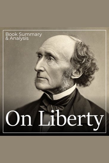 On Liberty: Book Summary & Analysis - cover