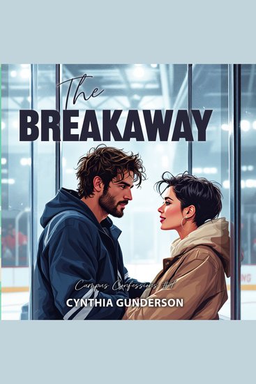 The Breakaway - An enemies to lovers slow burn hockey romance - cover