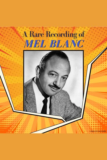 A Rare Recording of Mel Blanc - cover