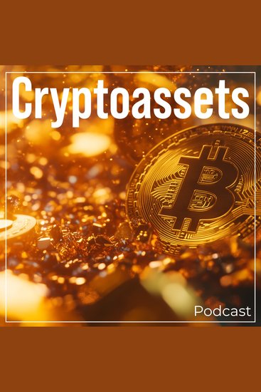Cryptoassets - Podcast - cover