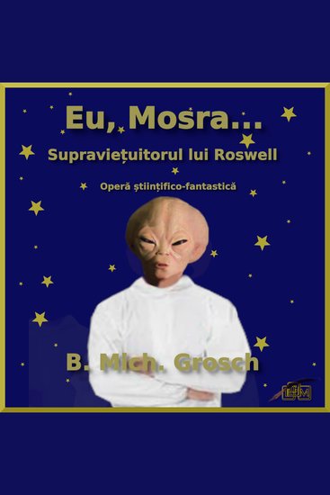 Eu Mosra - Supraviețuitorul lui Roswell - cover