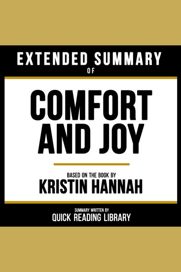 Extended Summary - Comfort And Joy - Based On The Book By Kristin Hannah - cover