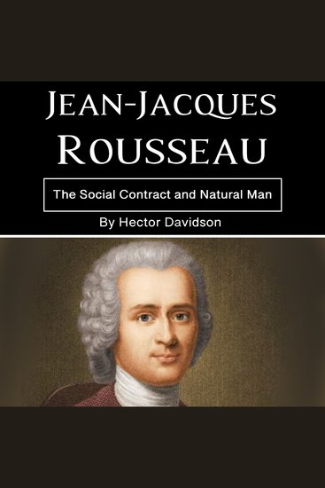 Jean-Jacques Rousseau - The Social Contract and Natural Man - cover