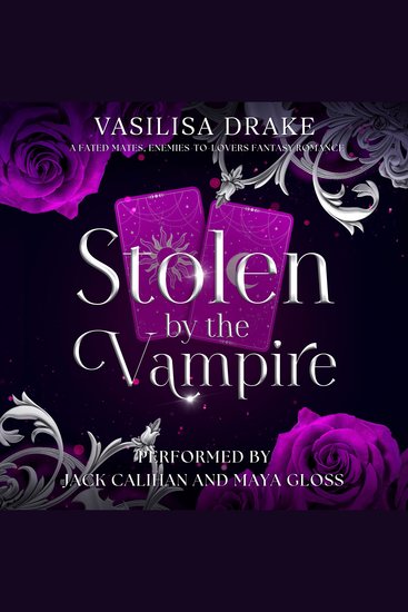 Stolen by the Vampire - A Fated Mates Enemies-to-Lovers Fantasy Romance - cover