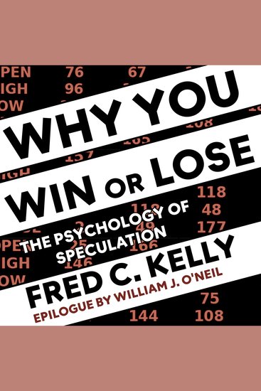 Why You Win or Lose: The Psychology of Speculation - cover