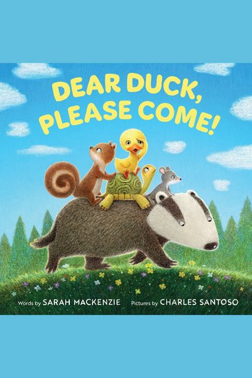 Dear Duck Please Come! - cover