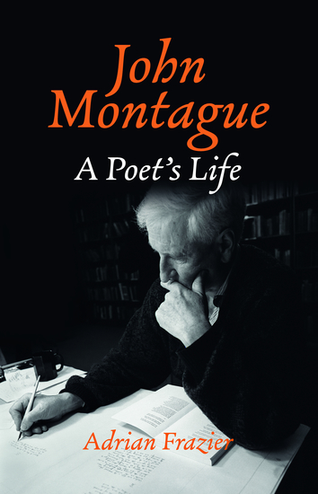 John Montague - A Poet's Life - cover