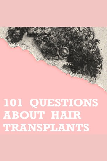 101 questions about hair transplants - cover
