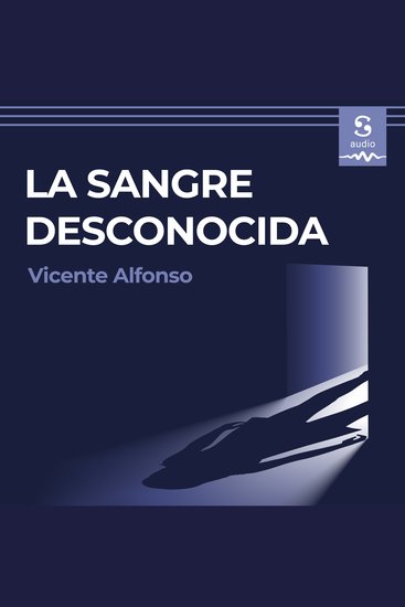 La sangre desconocida - cover
