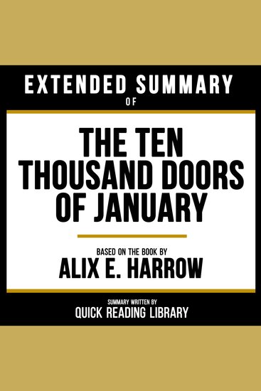 Extended Summary - The Ten Thousand Doors Of January - Based On The Book By Alix E Harrow - cover