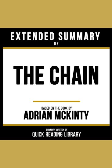 Extended Summary - The Chain - Based On The Book By Adrian Mckinty - cover