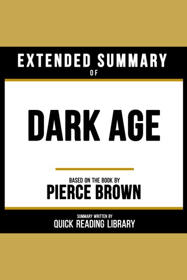 Extended Summary - Dark Age - Based On The Book By Pierce Brown - cover