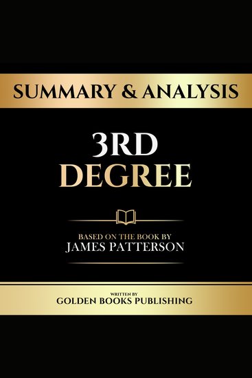 Summary & Analysis - 3rd Degree - Based On The Book By James Patterson - cover