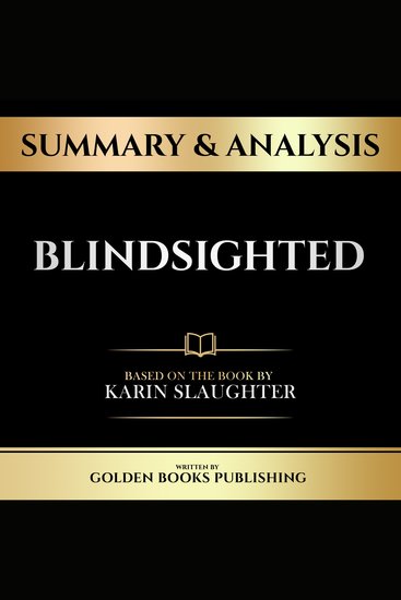 Summary & Analysis - Blindsighted - Based On The Book By Karin Slaughter - cover