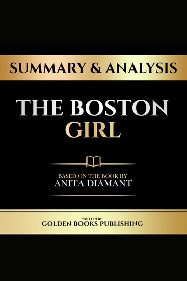 Summary & Analysis - The Boston Girl - Based On The Book By Anita Diamant - cover