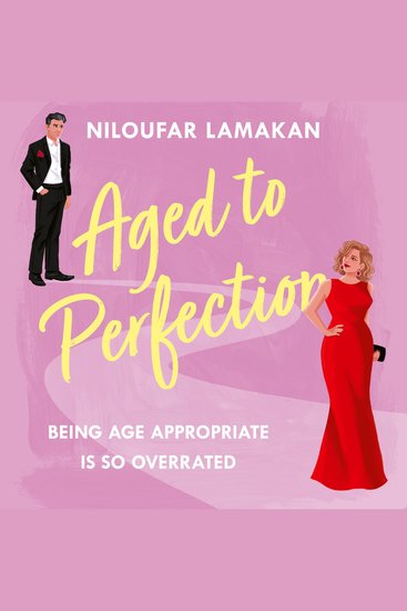 Aged to Perfection: A funny and feel-good later-in-life romantic comedy the perfect summer beach read! - cover