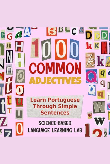 1000 Common Adjectives - Learn Portuguese Through Simple Sentences - cover