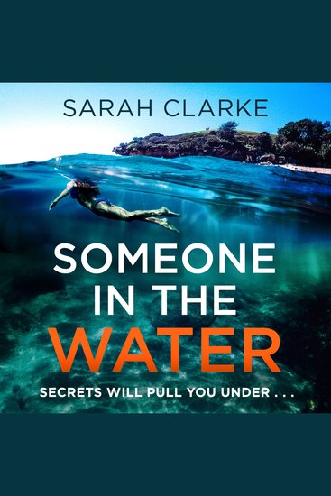 Someone in the Water: A gripping unputdownable psychological crime thriller summer beach read for 2026 - cover