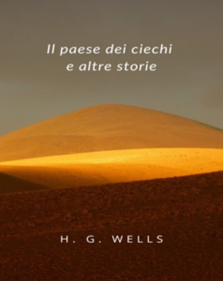 Il paese dei ciechi e altre storie (tradotto) - cover