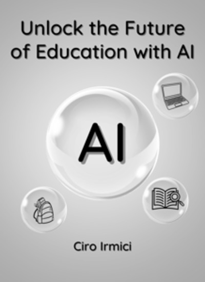 Unlock the Future of Education with AI - Micro Book - C3 - Series AI in Everyday Life - cover