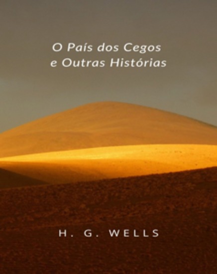 O País dos Cegos e Outras Histórias (traduzido) - cover