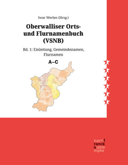 Oberwalliser Orts- und Flurnamenbuch (VSNB) - Bd 1: Einleitung Gemeindenamen Flurnamen A-C - cover