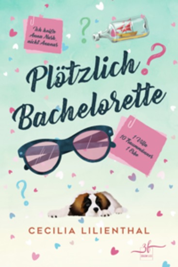 Plötzlich Bachelorette - Ein humorvoller Liebesroman voller Traummänner - cover